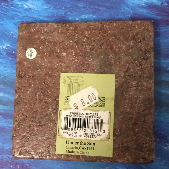 Stone Sense 4” Antique Marble Coaster “How can I miss you if you won’t go away?” - Picture 9 of 13